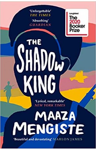 The Shadow King: LONGLISTED FOR THE BOOKER PRIZE 2020  - Paperback 